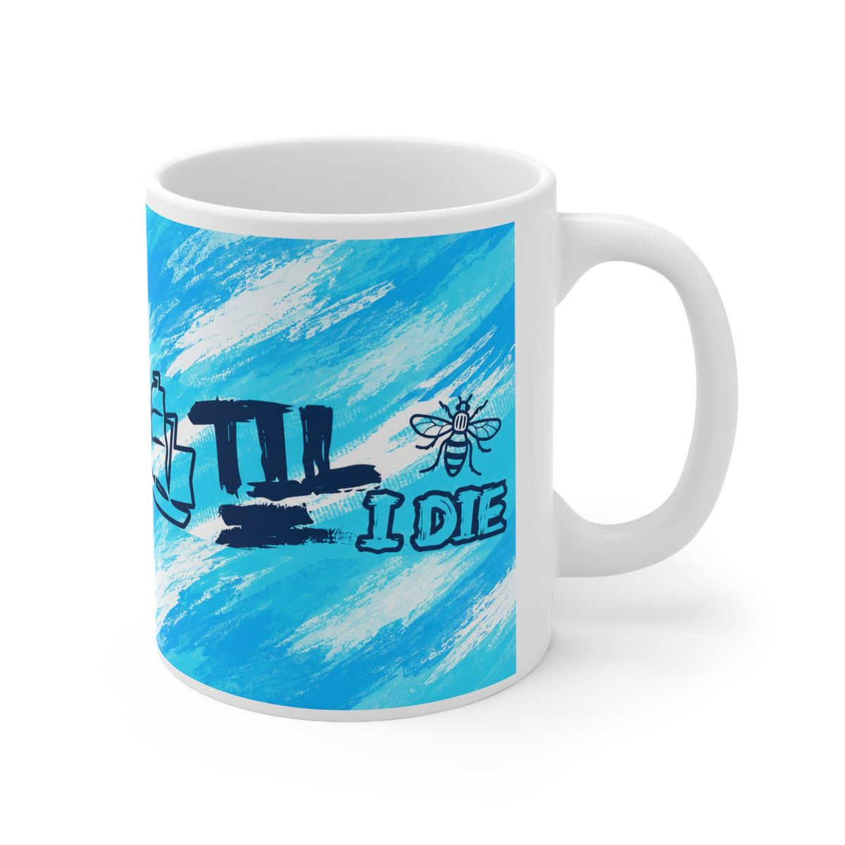 City till I die Ceramic Coffee Cups, 11oz, 15oz
