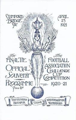 1921 FA Cup Final Full Colour Replica Matchday Programme Tottenham Hotspur v Wolves