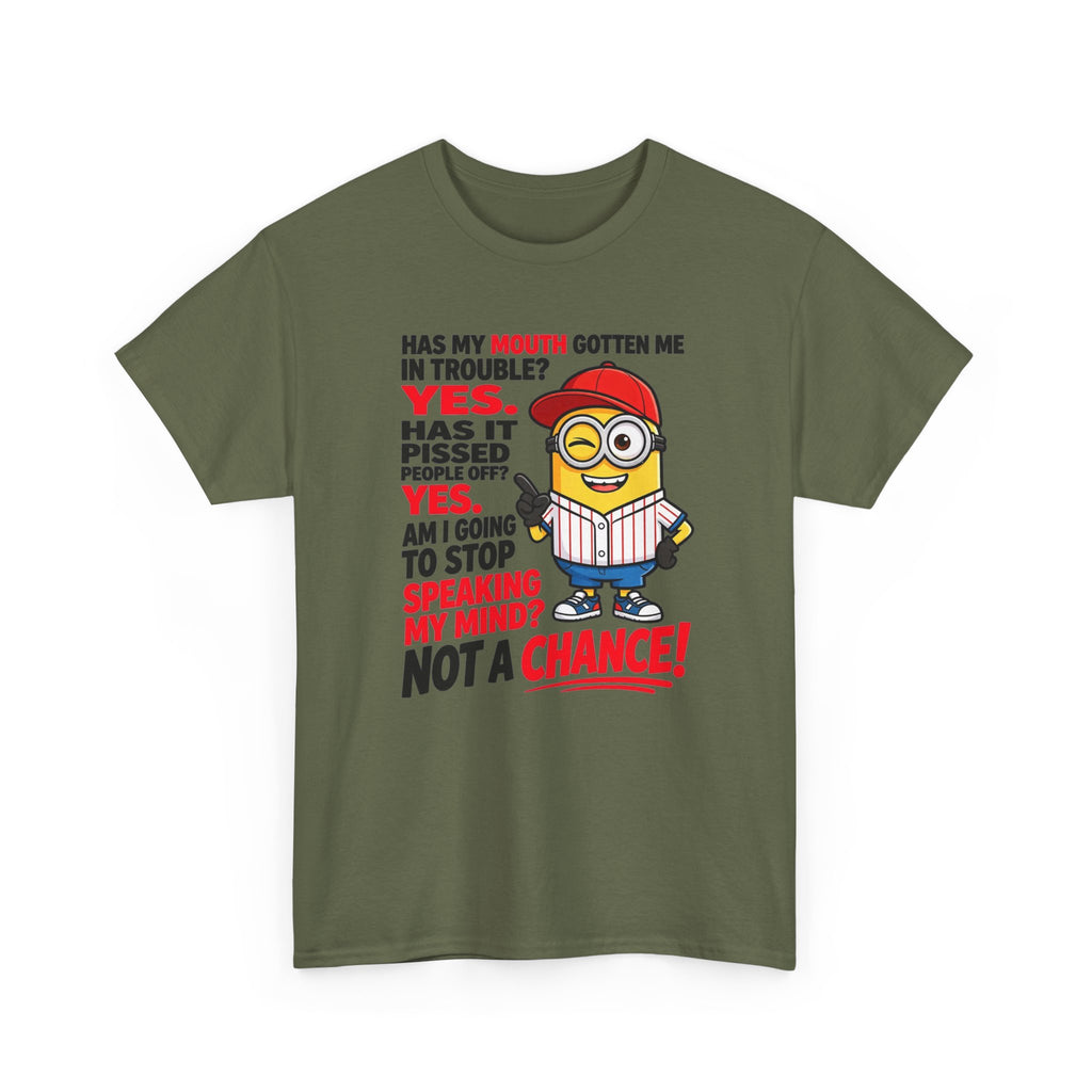 Funny Minion Shirt — "Has My Mouth Gotten Me in Trouble? Not a Chance!" Graphic Tee