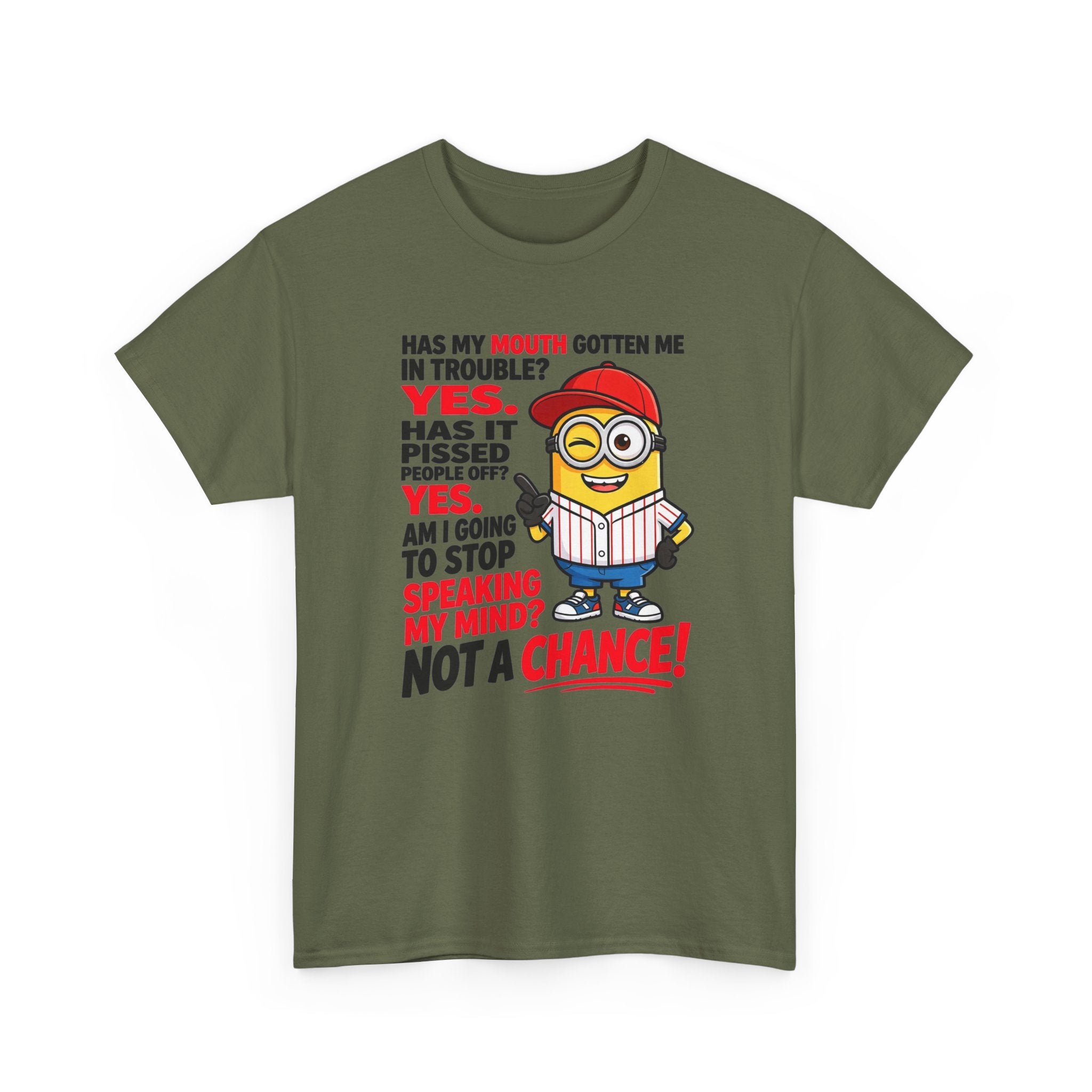 Funny Minion Shirt — "Has My Mouth Gotten Me in Trouble? Not a Chance!" Graphic Tee