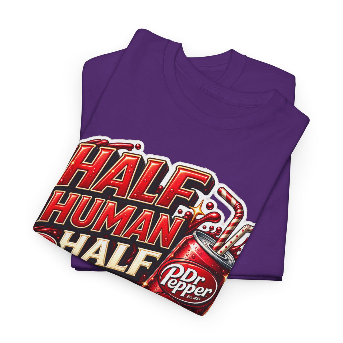 Dr Pepper Cotton T‑Shirt — "Half Human Half Dr Pepper" Retro Soda Graphic Tee