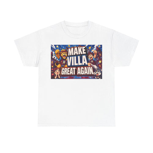Aston VIlla Make Villa Great Again T-Shirt — Funny Political Parody Tee