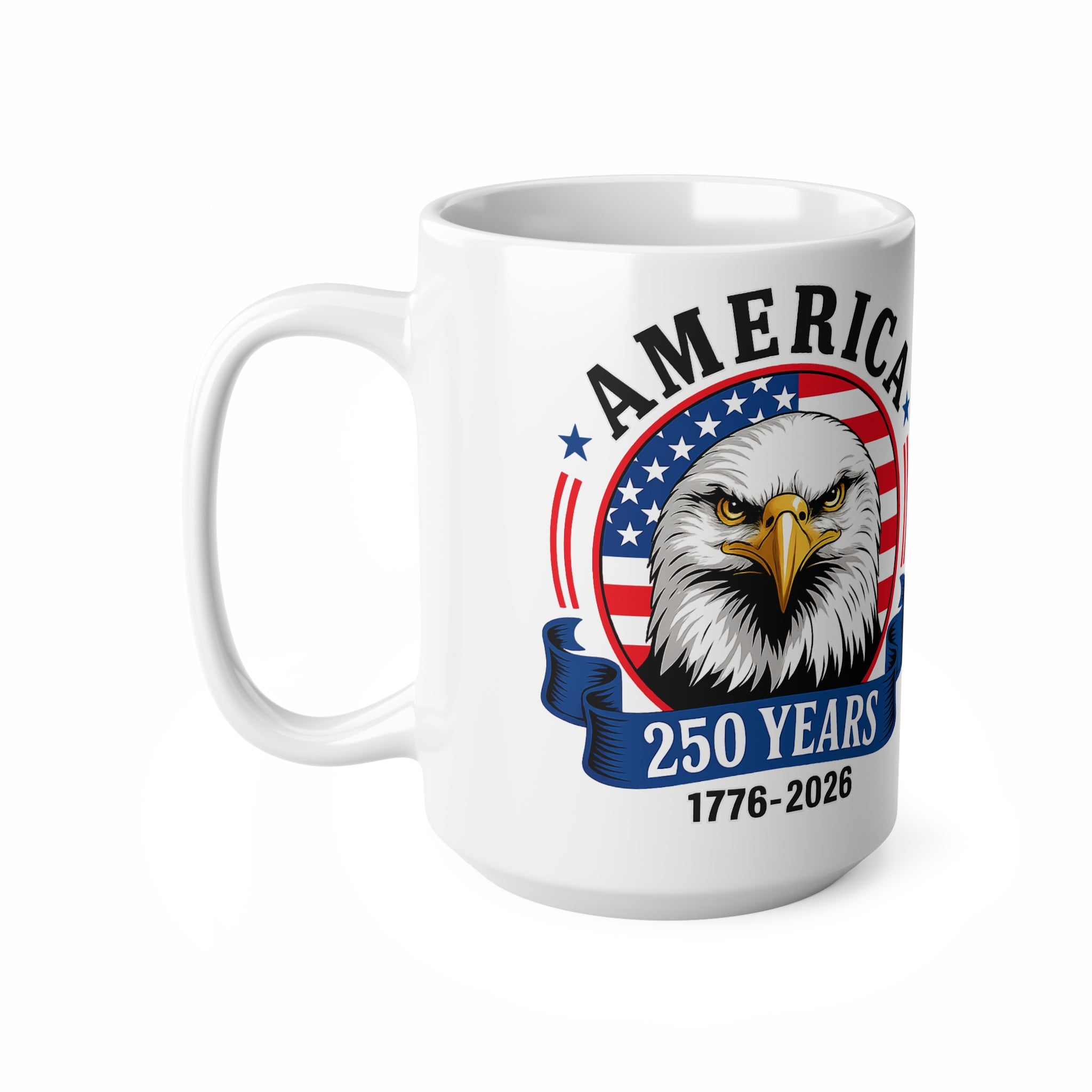 250 Years America Eagle Coffee Mug – Patriotic 1776–2026 Ceramic Mug