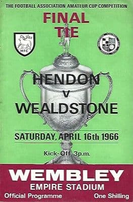 1966 FA Amateur Cup Final Hendon v Wealdstone 16th April 1966 Official Matchday Programme