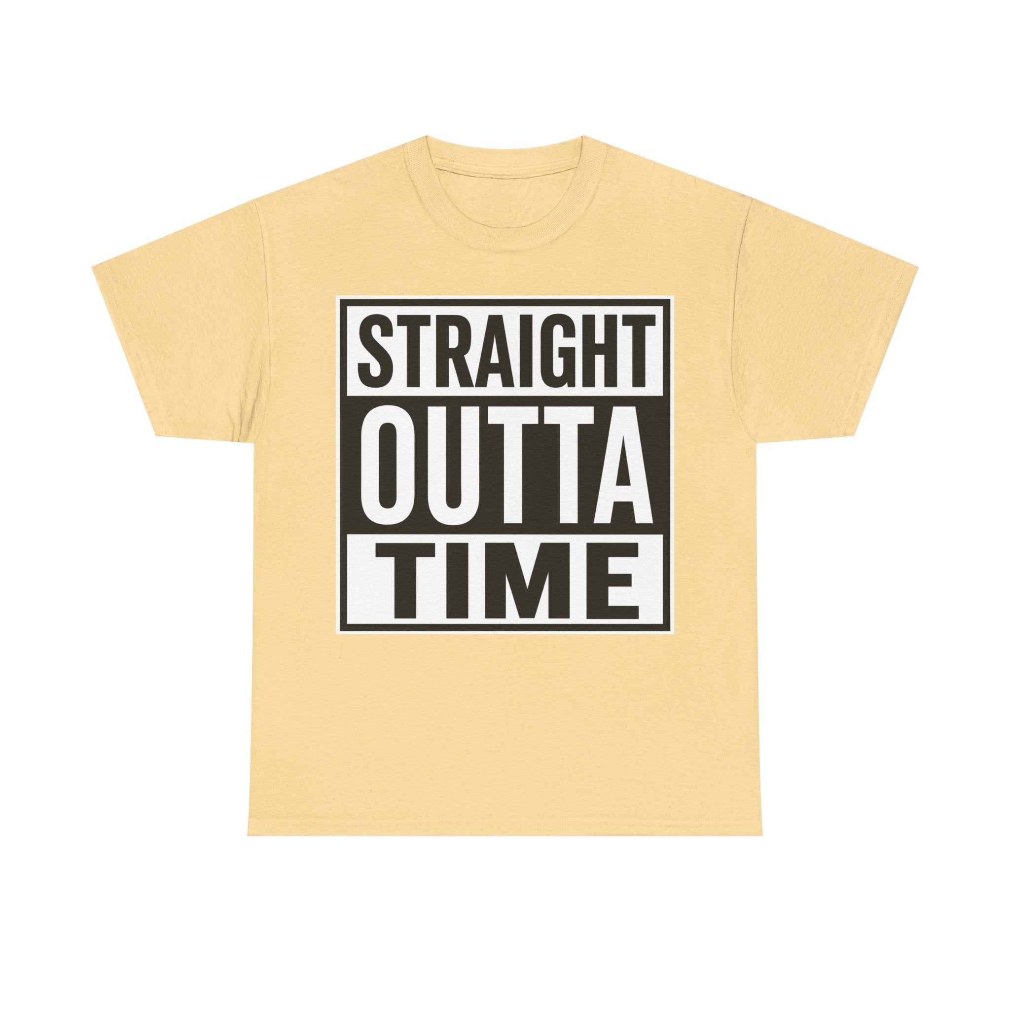 Straight Outta Time T-Shirt — Funny Retro Text Tee