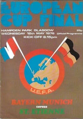 1976 European Cup Final Bayern Munich v ST Etienne 12th May 1976 Official Matchday Programme