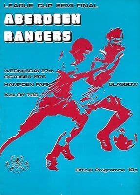 1976 Scottish League Cup Semi Final Aberdeen v Rangers 27th October 1976 Official Matchday Programme