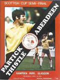 1978 Scottish Cup Semi Final Partick Thistle v Aberdeen 12th April 1978 Official Matchday Programme
