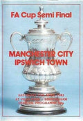 1981 FA Cup Semi Final Manchester City v Ipswich Official Matchday Programme 11th April 1981