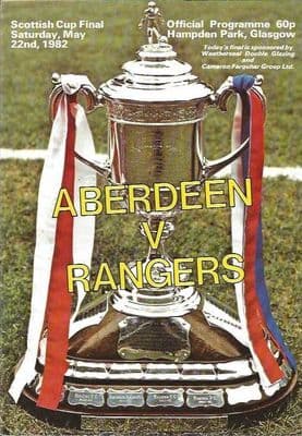 1982 Scottish Cup Final Aberdeen v Rangers 22nd May 1982 Official Matchday Programme