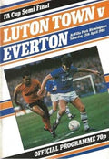 1985 FA Cup Semi Final Luton Town v Everton 13th April 1985 Official Matchday Programme