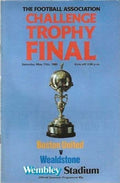 1985 FA Trophy Final Boston United v Wealdstone 11th May 1985 Official Matchday Programme