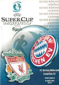 2001 UEFA Super Cup Bayern Munich v Liverpool 24th August 2001 Official Matchday Programme