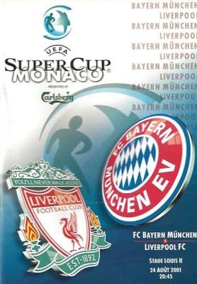 2001 UEFA Super Cup Bayern Munich v Liverpool 24th August 2001 Official Matchday Programme