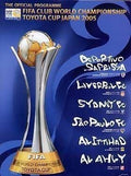 2005 FIFA Club World Championship Liverpool FC OFFICIAL Tournament Programme