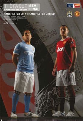2011 FA CUP SEMI FINAL Manchester City v Manchester United Official Matchday Programme 16th April 2011