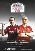 2012 NPower League 2 Play-Off Final Programme Cheltenham Town v Crewe Alexandra 27th May 2012