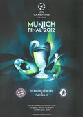 2012 UEFA Champions League Final Bayern Munich v Chelsea Programme Cover A4 Poster