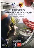 2016 FA Cup Semi Final Crystal Palace v Watford Official Programme Sunday 24th April 2016