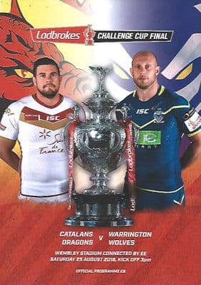 2018 Betfred Challenge Cup Final Catalans Dragons v Warrington Wolves Programme  - 25th Aug 2018