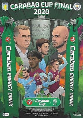 2020 Carabao Cup Final Aston Villa v Man City Official Programme 2019/2020 - 1st March 2020