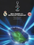 2022 UEFA Super Cup Real Madrid v Eintracht Frankfurt Official Matchday Programme - 10th August 2022
