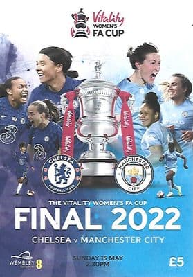 2022 Women's FA Cup Final Chelsea v Manchester City Official Matchday Programme 15th May 2022