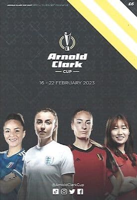 2023 Arnold Clark Cup Official Matchday Programme 16th - 22nd February 2023 England Women