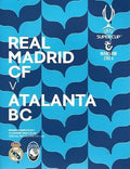 2024 UEFA Super Cup Real Madrid v Atalanta Official Matchday Programme 2024/25 14th August 2024