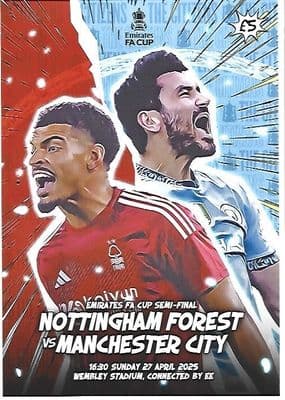 2025 Emirates FA Cup Semi Final Nottingham Forest v Manchester City Official Matchday Programme - 27th April 25