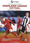 2025 Highland League Cup Final Brora Rangers v Fraserburgh Official Matchday Programme - 19/4/2025