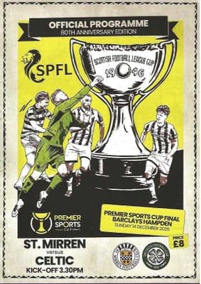 2025 Premier Sports Cup Final ST Mirren v Celtic Official Matchday Programme 2025/26 - 14th December 2025
