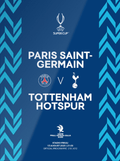 2025 UEFA Super Cup Tottenham Hotspur v PSG Official Matchday Programme 2025/26 - 13th August 2025