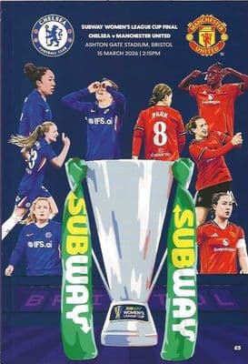 2026 Women's League Cup Final Chelsea v Manchester United 15th March 2026 Official Programme 2025/26