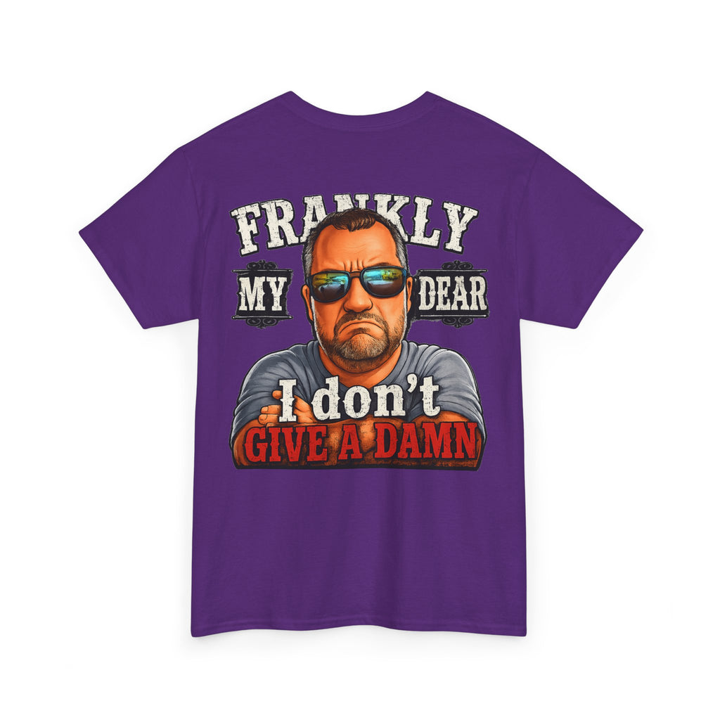 Frankly My Dear I Don't Give A Damn Tee