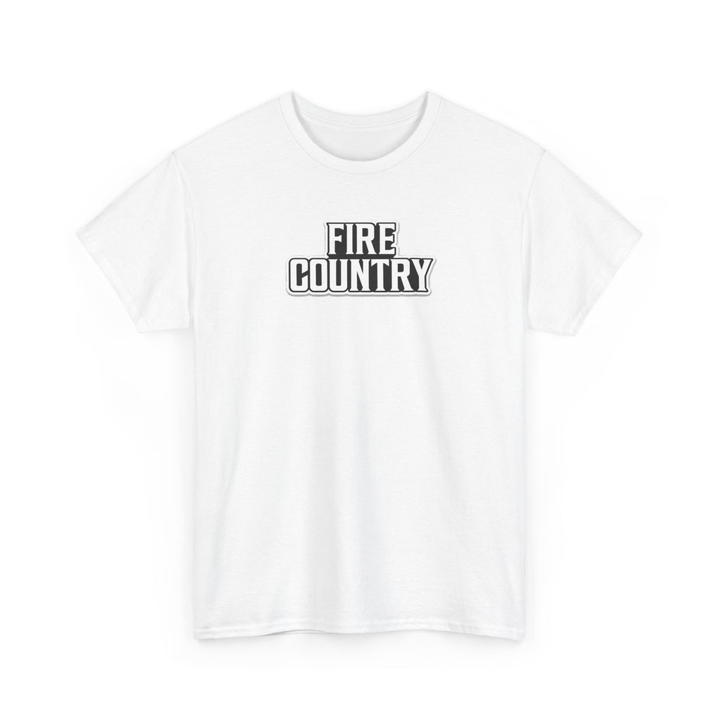 Fire Country Cotton T-Shirt — Bold Graphic Tee