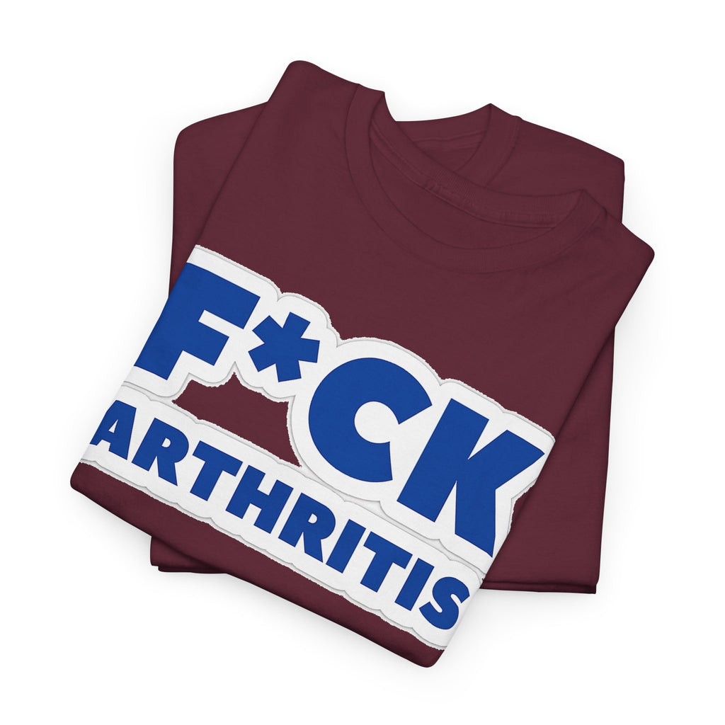 F*ck Arthritis Tee — Bold Awareness T‑Shirt for Arthritis Fighters