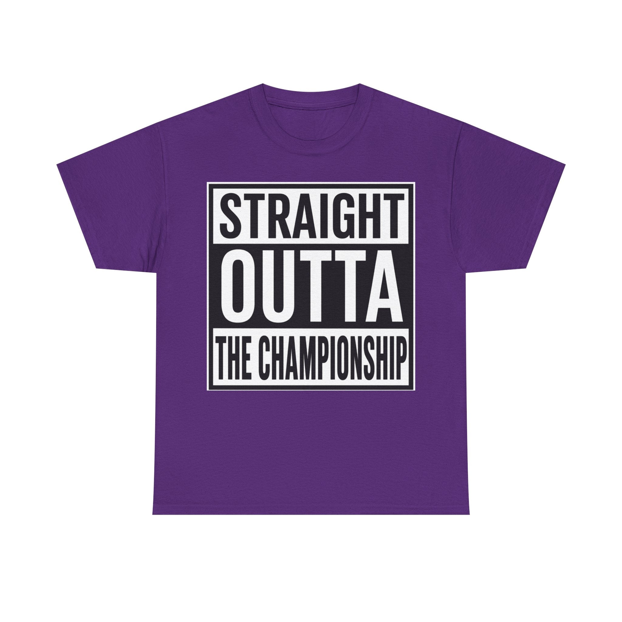 Straight Outta The Championship T-Shirt