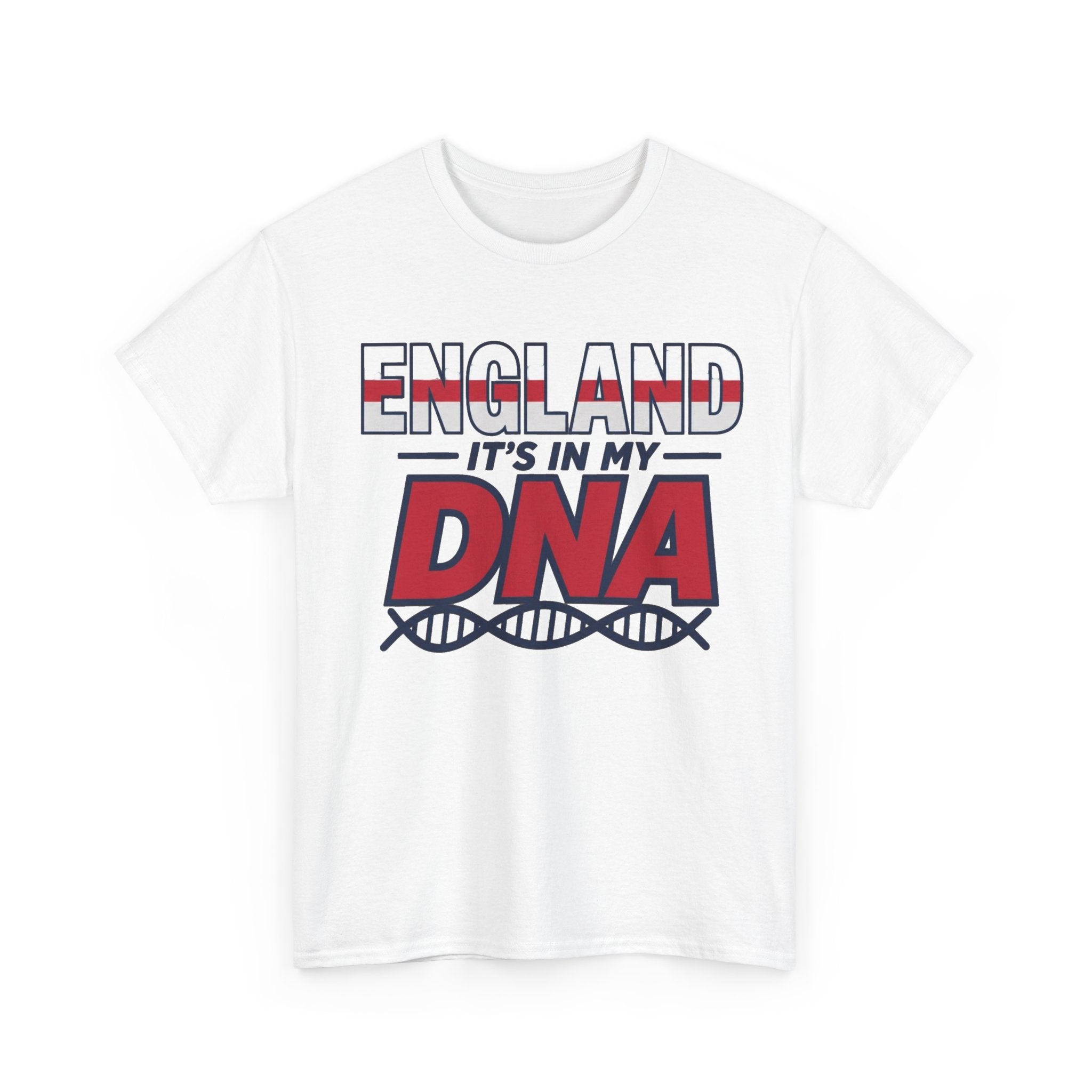 England It's in My DNA T-Shirt — Patriotic England Tee