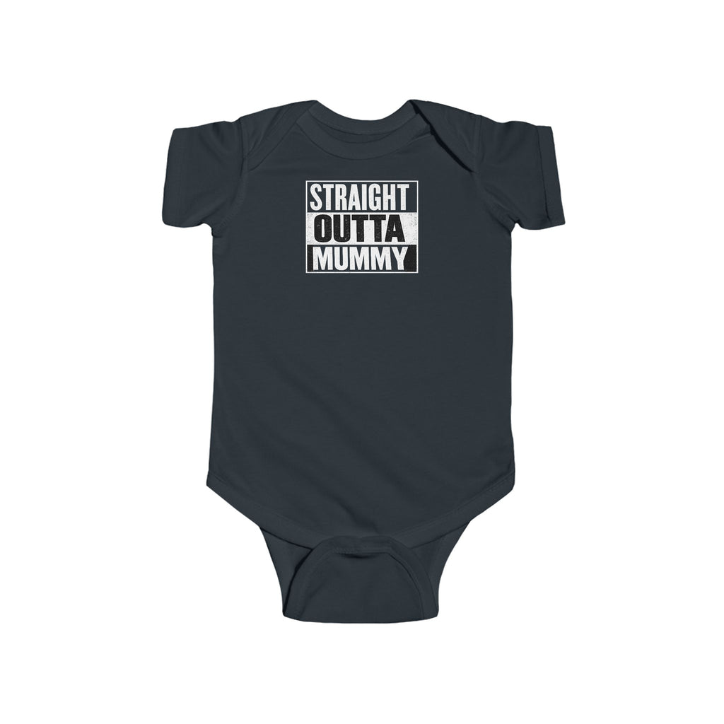 Infant Bodysuit "Straight Outta Mummy" – Newborn Baby Gift Onesie