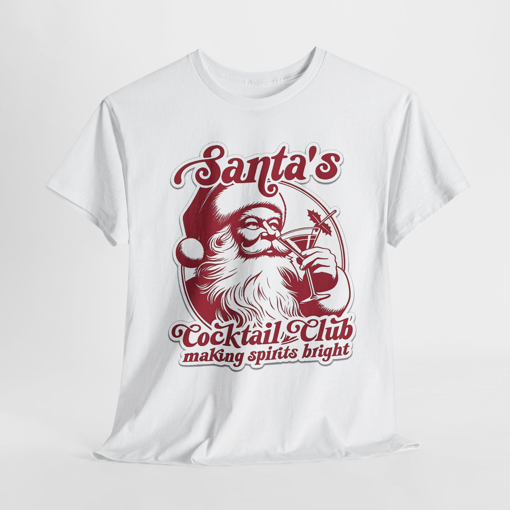 Santa’s Cocktail Club Tee — "Making Spirits Bright" Christmas Shirt