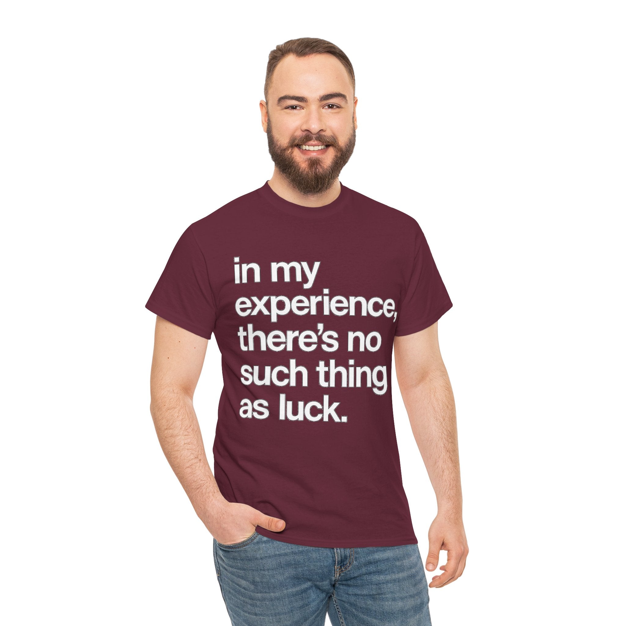 No Such Thing as Luck Tee — Bold Typographic Motivational T‑Shirt