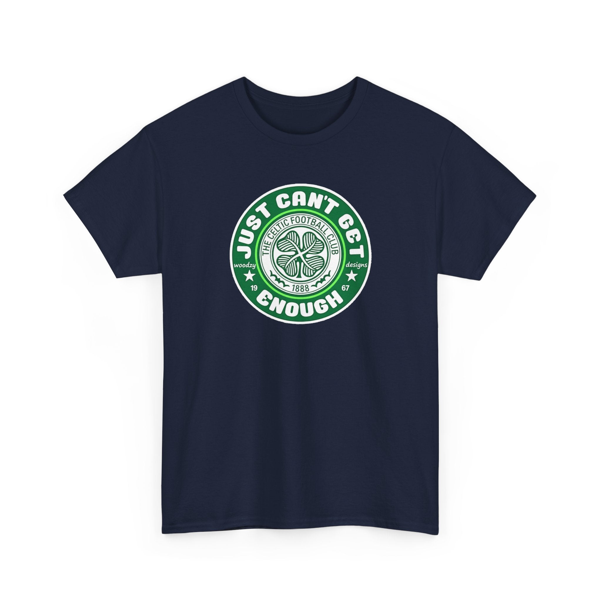 Celtic T-Shirt — "Just Can't Get Enough" Green Shamrock St. Patrick's Day Tee