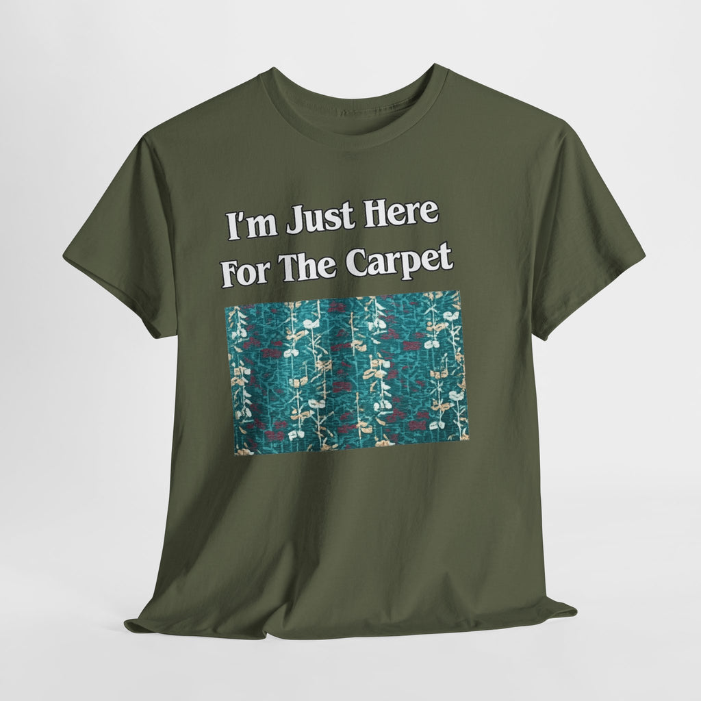 Orlando Airport Carpet Lover T-Shirt — "I'm Just Here For The Carpet" Graphic Tee