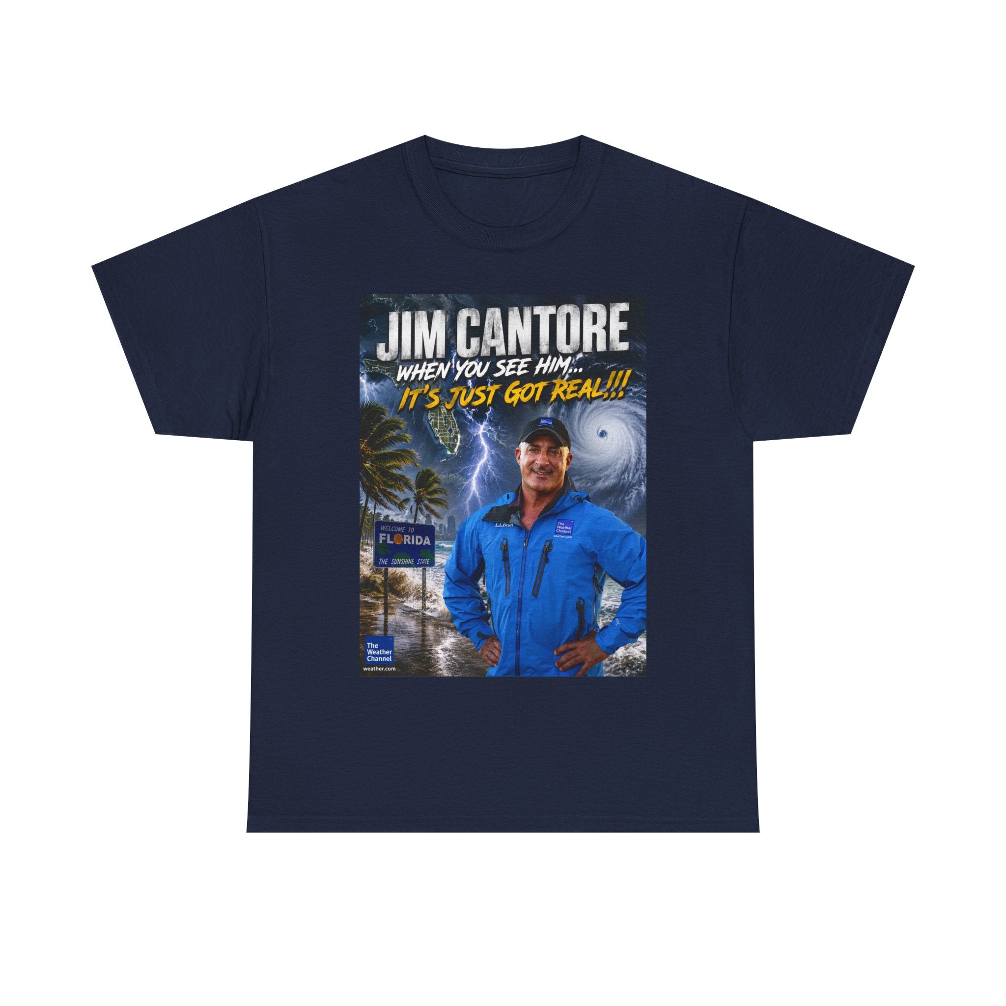 Jim Cantore "It's Just Got Real" Hurricane T-Shirt