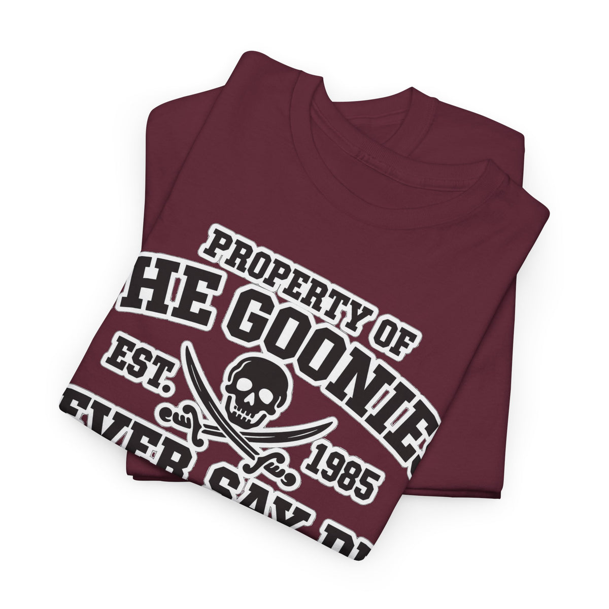 The Goonies "Never Say Die" Tee - Vintage Astoria Oregon Movie T-Shirt