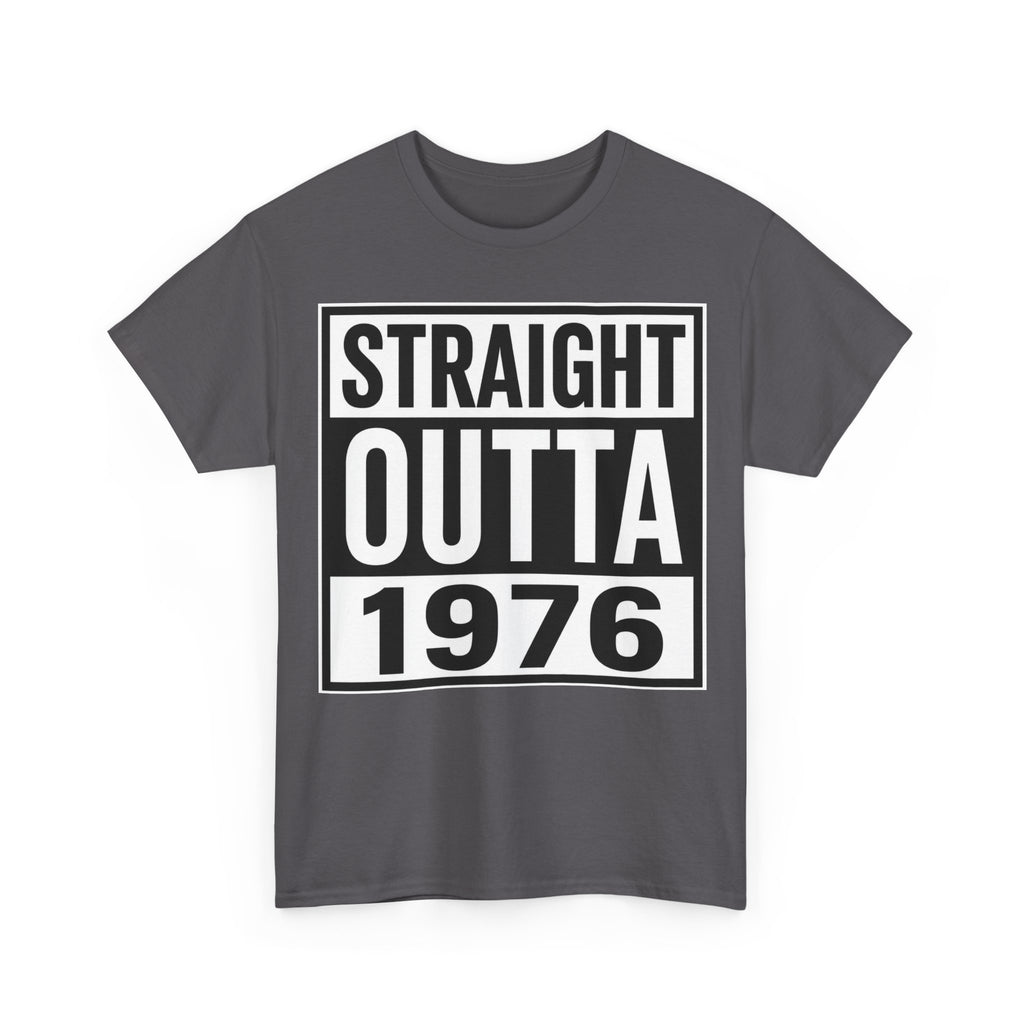 Straight Outta 1976 T-Shirt — Retro 1976 Birthday Tee
