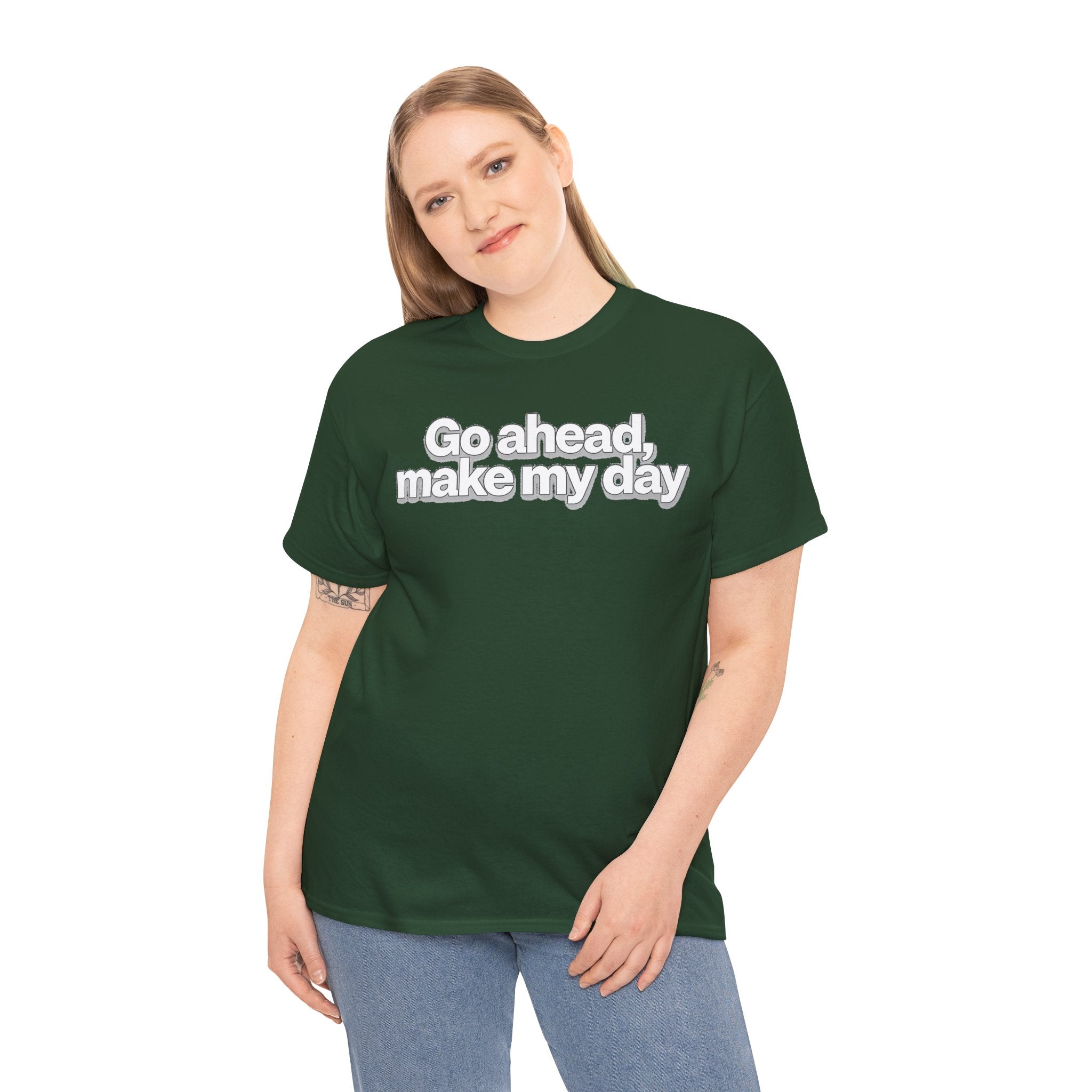 Go Ahead, Make My Day Tee - Bold Statement Graphic T-Shirt