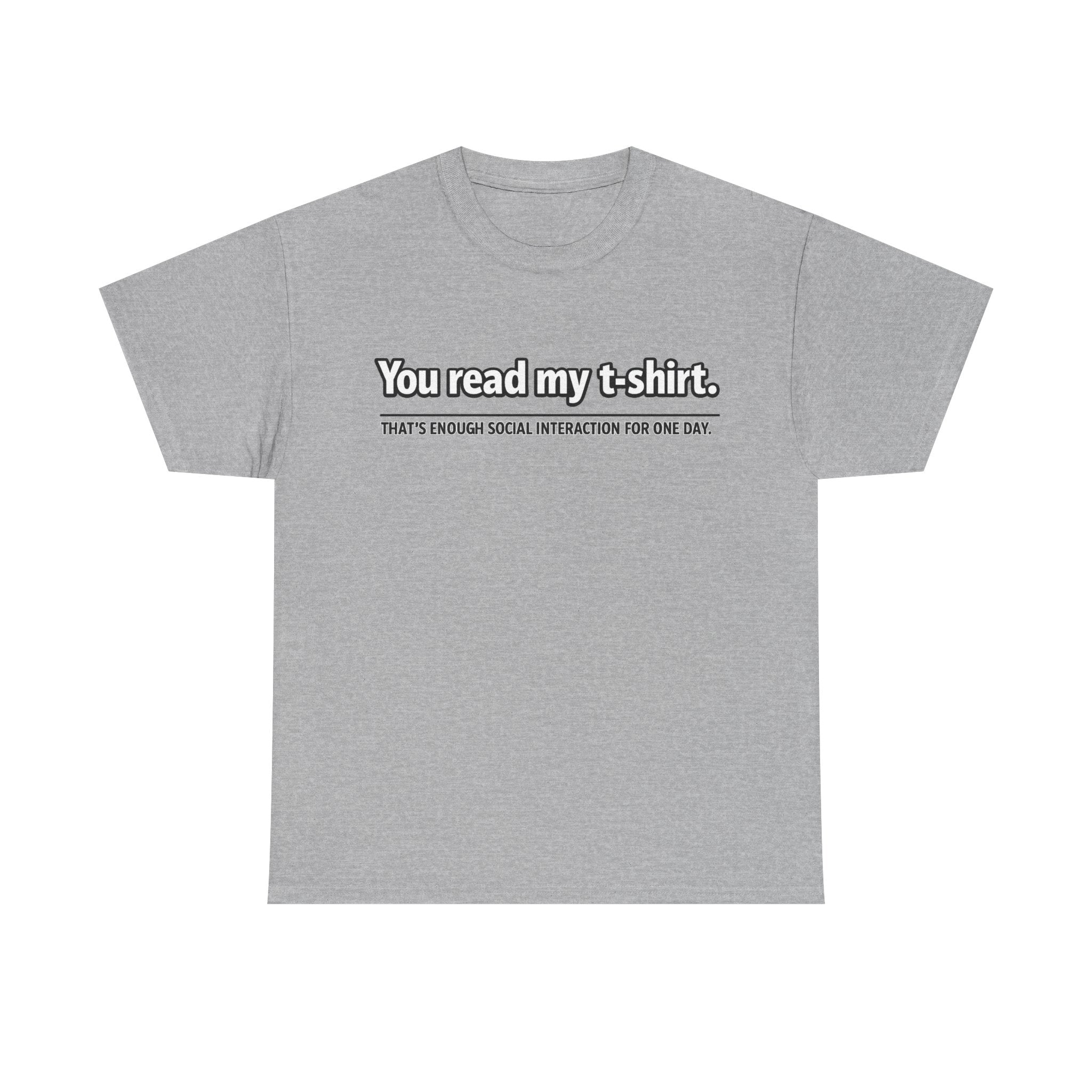 You Read My T-Shirt Tee — Funny Introvert Graphic Tee