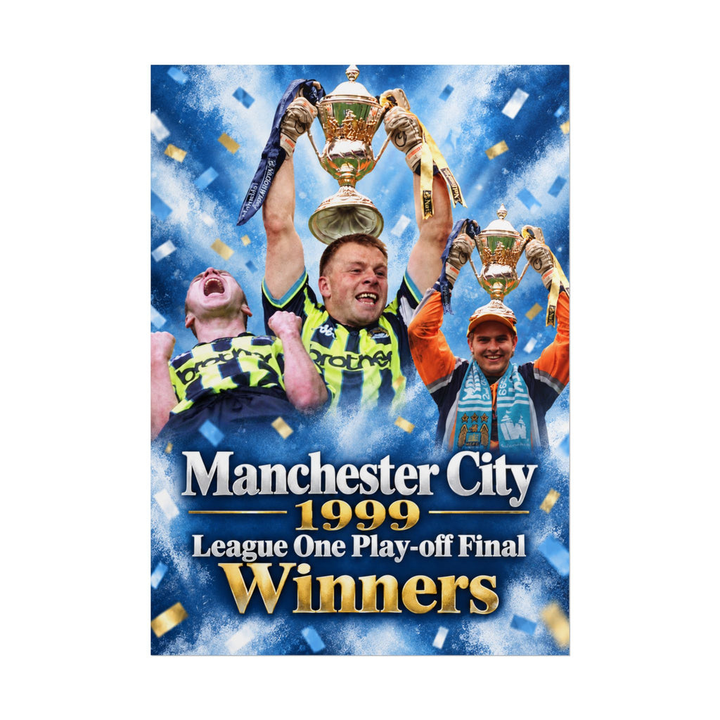 Manchester City 1999 League One Play-off Final Winners Poster